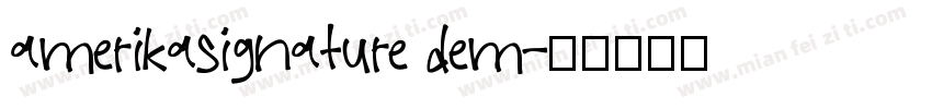 amerikasignature dem字体转换